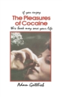 Image for The Pleasures of Cocaine