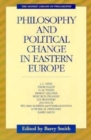 Image for Philosophy and Political Change in Eastern Europe