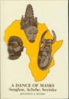Image for Dance of Masks : Senghor, Achebe, Soyinka