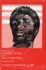 Image for Critical Perspectives on Wole Soyinka