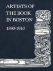 Image for Artists of the Book in Boston, 1890-1910