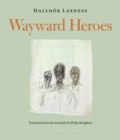 Image for Wayward heroes