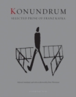 Image for Konundrum  : selected prose of Franz Kafka