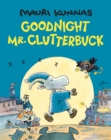 Image for Goodnight, Mr. Clutterbuck