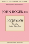 Image for Forgiveness  : the key to the kingdom