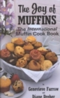 Image for The Joy of Muffins Cookbook