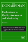 Image for Explorations in quality assessment and monitoringVolume I,: The definition of quality and approaches to its assessment
