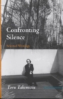 Image for Confronting Silence : Selected Writings