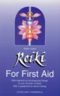 Image for Reiki for First Aid : Reiki Treatment as Accompanying Therapy for Over 40 Illnesses - With a Supplement on Nutrition