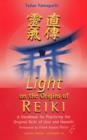 Image for Light on the origins of Reiki  : a handbook for practicing the original Reiki of Usui and Hayashi