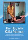 Image for The Hayashi Reiki manual  : traditional Japanese healing techniques from the founder of the western Reiki system