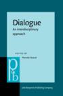 Image for Dialogue : An interdisciplinary approach