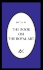 Image for The Book on the Royal Art