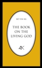 Image for The Book On The Living God, Second Edition