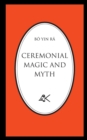 Image for Ceremonial Magic and Myth