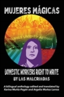 Image for Mujeres Magicas - Domestic Workers Right to Write : A Bilingual Anthology