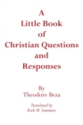Image for A Little Book of Christian Questions and Responses