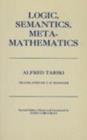 Image for Logic, Semantics, Metamathematics : Papers from 1923 to 1938
