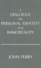 Image for A Dialogue on Personal Identity and Immortality