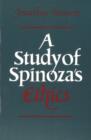 Image for A Study of Spinoza&#39;s Ethics
