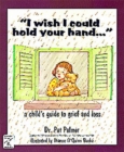 Image for I Wish I Could Hold Your Hand