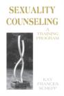 Image for Sexuality Counseling : A Training Program
