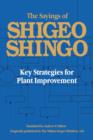 Image for The Sayings of Shigeo Shingo : Key Strategies for Plant Improvement