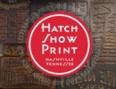 Image for Hatch Show Print  : American letterpress since 1879