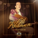 Image for Bill Anderson  : as far as I can see