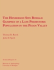 Image for The Henderson Site Burials : Glimpses of a Late Prehistoric Population in the Pecos Valley