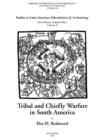 Image for Tribal and Chiefly Warfare in South America