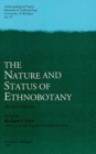 Image for The Nature and Status of Ethnobotany