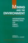 Image for Mining and the Environment : International Perspectives on Public Policy