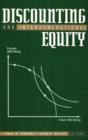 Image for Discounting and Intergenerational Equity