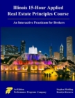 Image for Illinois 15-Hour Applied Real Estate Principles Course : An Interactive Practicum for Brokers