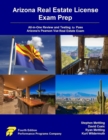 Image for Arizona Real Estate License Exam Prep : All-in-One Review and Testing to Pass Arizona&#39;s Pearson Vue Real Estate Exam