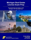 Image for Michigan Real Estate License Exam Prep : All-in-One Review and Testing to Pass Michigan&#39;s PSI Real Estate Exam