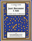Image for Just Because I am : A Child&#39;s Book of Affirmation