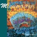 Image for Moments of Union : The Paintings of Hal Kramer