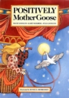 Image for Positively Mother Goose