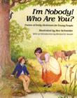 Image for I&#39;m Nobody! Who are You? : Poems of Emily Dickinson for Children