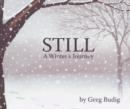 Image for Still : A Winter&#39;s Journey