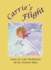 Image for Carrie&#39;s Flight (hardcover)