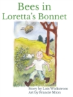 Image for Bees in Loretta&#39;s Bonnet (hardcover 8 x 10)