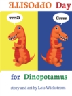 Image for Opposite Day for Dinopotamus (8x10 hardcover)