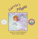 Image for Carrie&#39;s Flight (8.5 square hardcover)