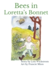 Image for Bees in Loretta&#39;s Bonnet (8 x 10 paperback)