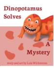 Image for Dinopotamus Solves a Mystery