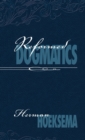 Image for Reformed Dogmatics (Volume 1)