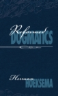 Image for Reformed Dogmatics (Volume 2)